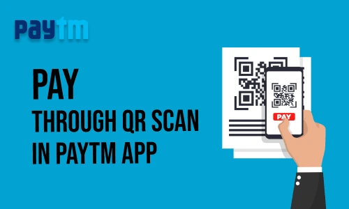 How to Pay through QR Scan in Paytm App
